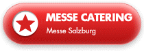 Messecatering in Salzburg by Rent a cook - Catering an der Messe in Salzburg